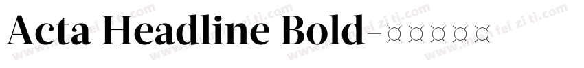 Acta Headline Bold字体转换